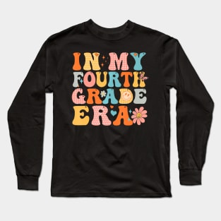 In My Fourth Grade Era Back To School First Day Teacher Long Sleeve T-Shirt